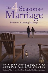 Download The 4 Seasons of Marriage: Secrets to a Lasting Marriage pdf, epub, ebook
