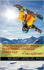 Download How to Prioritise When Everything Changes Every Day pdf, epub, ebook