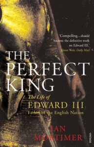 Download The Perfect King: The Life of Edward III, Father of the English Nation pdf, epub, ebook