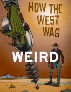 Download How the West Was Weird pdf, epub, ebook