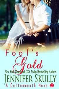 Download Fool’s Gold (Cottonmouth Book 2) (Cottonmouth Series) pdf, epub, ebook