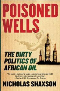 Download Poisoned Wells: The Dirty Politics of African Oil pdf, epub, ebook
