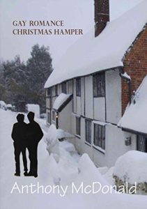 Download Gay Romance Christmas Hamper: Comprising: Gay Romance: A Novel, Gay Romance on Garda, Gay Romance in Majorca, Gay Romance at Oxford, Gay Romance at Cambridge pdf, epub, ebook