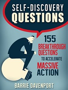 Download Self-Discovery Questions: 155 Breakthrough Questions to Accelerate Massive Action pdf, epub, ebook