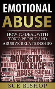 Download Emotional Abuse: How to Deal with Toxic People and Abusive Relationships pdf, epub, ebook