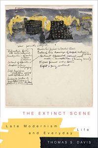 Download The Extinct Scene: Late Modernism and Everyday Life (Modernist Latitudes) pdf, epub, ebook