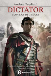 Download Dictator. L’ombra di Cesare (Italian Edition) pdf, epub, ebook