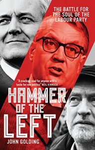 Download Hammer of the Left: The Battle For the Soul of the Labour Party pdf, epub, ebook