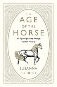 Download The Age of the Horse: An Equine Journey through Human History pdf, epub, ebook