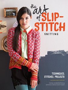 Download The Art Of Slip-Stitch Knitting: Techniques, Stitches, Projects pdf, epub, ebook