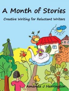 Download A Month of Stories (Creative Writing for Reluctant Writers Book 1) pdf, epub, ebook