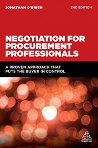 Download Negotiation for Procurement Professionals: A Proven Approach that Puts the Buyer in Control pdf, epub, ebook