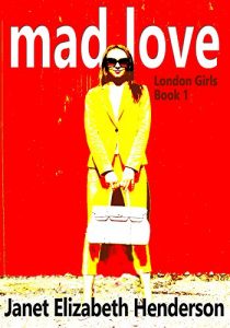 Download Mad Love (London Girls Book 1) pdf, epub, ebook