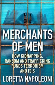 Download Merchants of Men: How Kidnapping, Ransom and Trafficking Funds Terrorism and ISIS pdf, epub, ebook