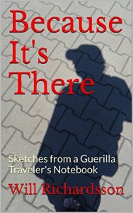 Download Because It’s There: Sketches from a Guerilla Traveler’s Notebook pdf, epub, ebook