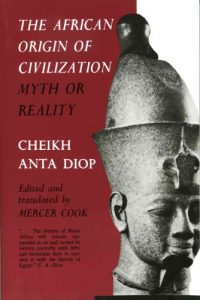Download The African Origin of Civilization: Myth or Reality pdf, epub, ebook
