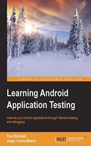 Download Learning Android Application Testing pdf, epub, ebook