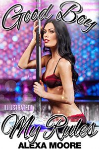 Download FEMDOM EROTICA: Good Boy My Rules (Dominant Female Girlfriend Takes Charge) 8 Book Fiction Bundle by A New Free Life Books – ILLUSTRATED EROTIC STORY pdf, epub, ebook