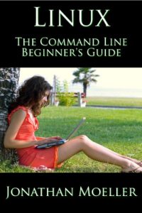 Download The Linux Command Line Beginner’s Guide pdf, epub, ebook