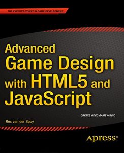 Download Advanced Game Design with HTML5 and JavaScript pdf, epub, ebook