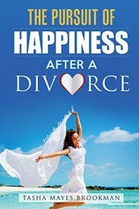Download The Pursuit of Happiness After an Divorce: Codependency pdf, epub, ebook