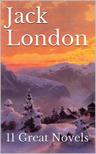 Download Jack London: 11 Great Novels pdf, epub, ebook