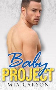 Download BABY PROJECT (A Billionaire Romance) pdf, epub, ebook