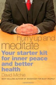 Download Hurry Up And Meditate: Your Starter Kit For Inner Peace And Better Health pdf, epub, ebook