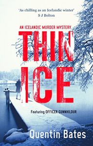 Download Thin Ice: An Inspector Gunna Mystery (Gunnhildur Mystery Book 5) pdf, epub, ebook