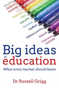 Download Big Ideas in Education: What Every Teacher Should Know pdf, epub, ebook