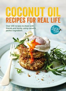 Download Coconut Oil: Recipes for Real Life pdf, epub, ebook