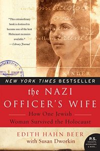 Download The Nazi Officer’s Wife: How One Jewish Woman Survived The Holocaust pdf, epub, ebook