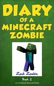 Download Diary of A Minecraft Zombie Book 2: Bullies and Buddies (An Unofficial Minecraft Book) pdf, epub, ebook