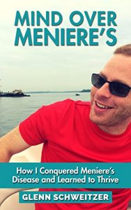 Download Mind Over Meniere’s: How I Conquered Meniere’s Disease and Learned to Thrive pdf, epub, ebook