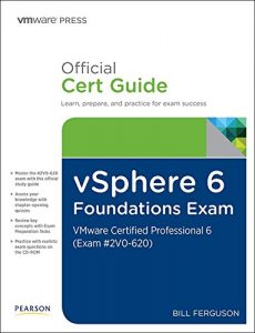 Download vSphere 6 Foundations Exam Official Cert Guide (Exam #2V0-620): VMware Certified Professional 6 (VMware Press) pdf, epub, ebook