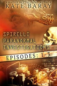 Download Spirelli Paranormal Investigations: Episodes 1-3 pdf, epub, ebook