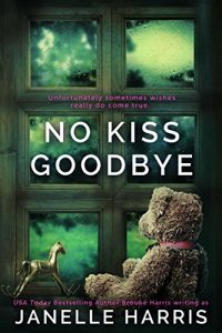 Download No Kiss Goodbye: The debut psychological thriller leaving readers emotional. pdf, epub, ebook