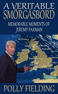 Download A Veritable Smorgasbord: Memorable Moments of Jeremy Paxman pdf, epub, ebook