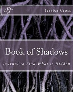 Download Book of Shadows: Journal to Find What is Hidden pdf, epub, ebook