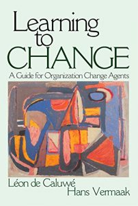 Download Learning to Change: A Guide for Organization Change Agents pdf, epub, ebook