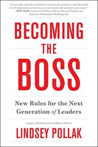 Download Becoming the Boss: New Rules for the Next Generation of Leaders pdf, epub, ebook