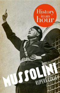 Download Mussolini: History in an Hour pdf, epub, ebook