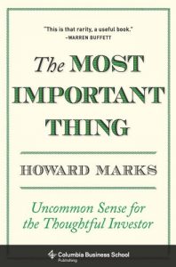 Download The Most Important Thing: Uncommon Sense for the Thoughtful Investor (Columbia Business School Publishing) pdf, epub, ebook