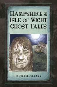 Download Hampshire and Isle of Wight Ghost Tales pdf, epub, ebook