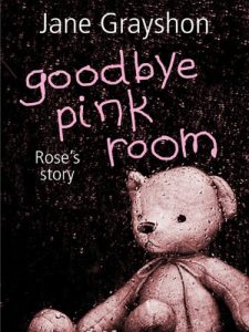 Download Goodbye Pink Room: Rose’s Story pdf, epub, ebook
