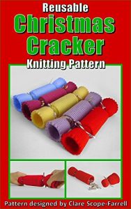 Download Reusable Christmas Cracker Knitting Pattern pdf, epub, ebook