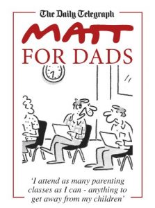 Download Matt for Dads (Daily Telegraph) pdf, epub, ebook