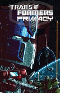 Download Transformers: Primacy pdf, epub, ebook