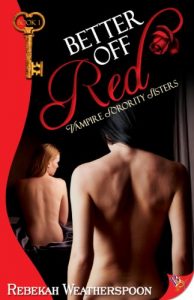 Download Better Off Red: Vampire Sorority Sisters Book 1 pdf, epub, ebook