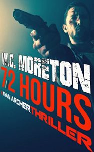 Download 72 Hours (Ryan Archer #1) pdf, epub, ebook